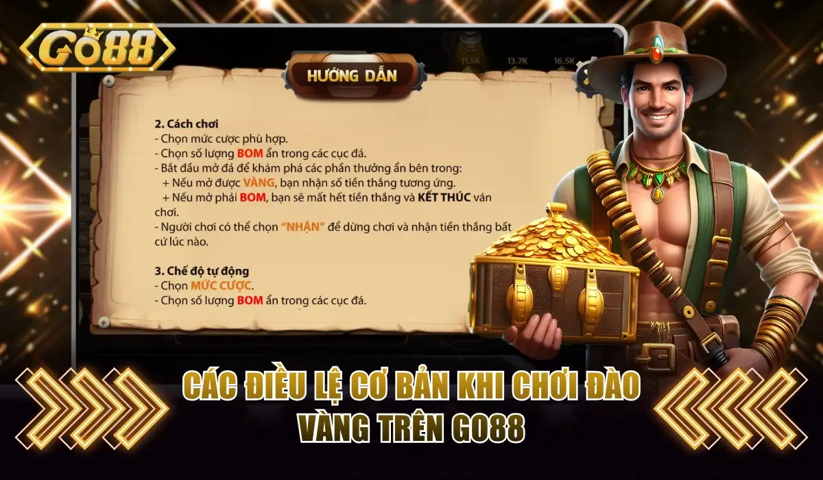 Đào Vàng Go88 Một Phát Ăn Thưởng X954 Lần Siêu Hấp Dẫn 3 Các điều lệ cơ bản khi chơi Đào vàng trên Go88