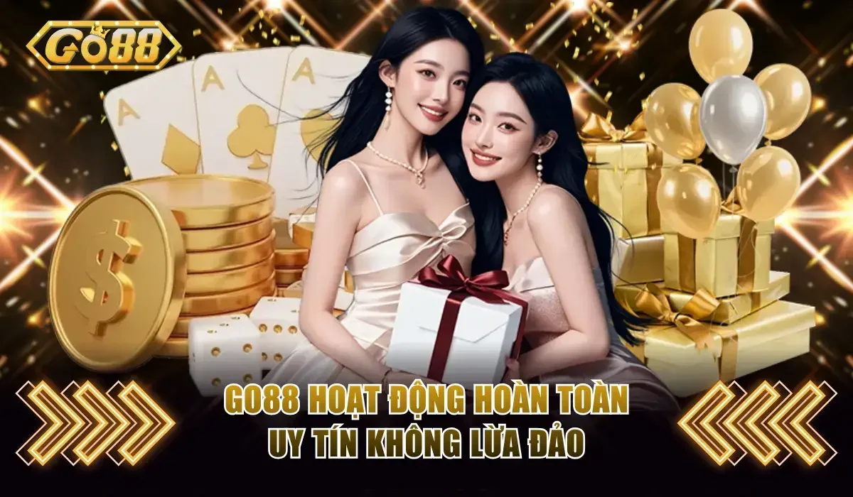 Go88 Có Lừa Đảo Không? Thực Hư Các Tin Đồn Về Cổng Game 4 Go88 hoạt động hoàn toàn uy tín không lừa đảo