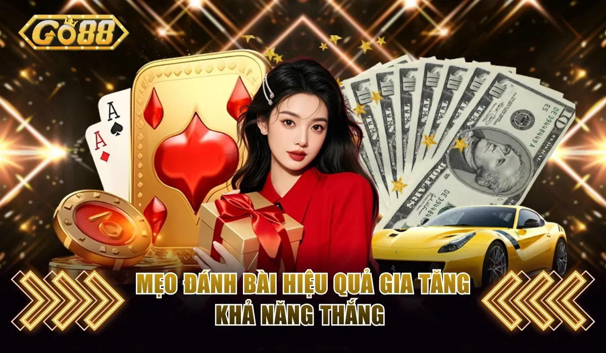 Phỏm Go88 - Bật Mí Cách Chơi Dễ Hiểu Từ Chuyên Gia Hàng Đầu 4 Mẹo đánh bài hiệu quả gia tăng khả năng thắng