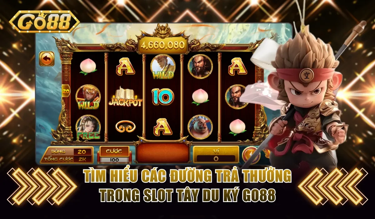 Tây Du Ký Go88 - Game Slot Gắn Liền Với Nhân Vật Tuổi Thơ 3 Tìm hiểu các đường payline trả thưởng trong slot Tây Du Ký Go88