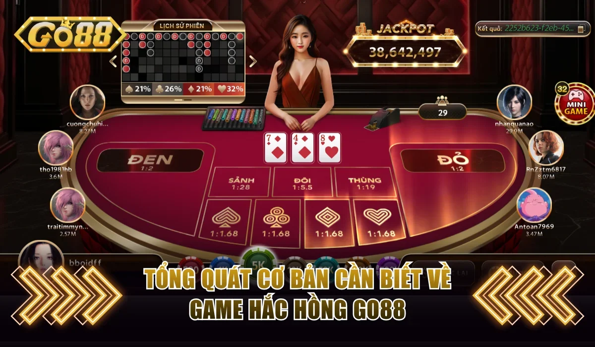 Hắc Hồng Go88 - Game Bài Đơn Giản Nhưng Cược Thú Vị 2 Tổng quát cơ bản cần biết về game Hắc Hồng Go88