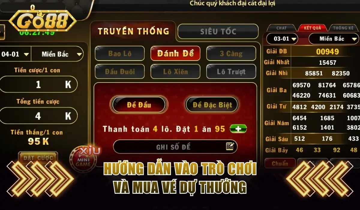 Hướng Dẫn Đặt Cược Lô Đề Go88 Gọn Lẹ Và Chuẩn Xác 4 Hướng dẫn đặt cược lô đề Go88 vô cùng đơn giản